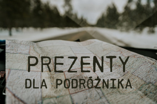 10 pomysłów na prezent dla podróżnika